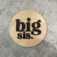 Big Sis / Big Bro Announcement Signs