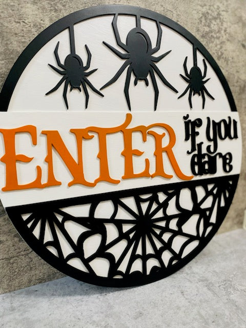 Enter If You Dare - Wood Sign