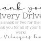 Thank You Delivery Drivers