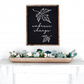 Embrace Change Wood Sign